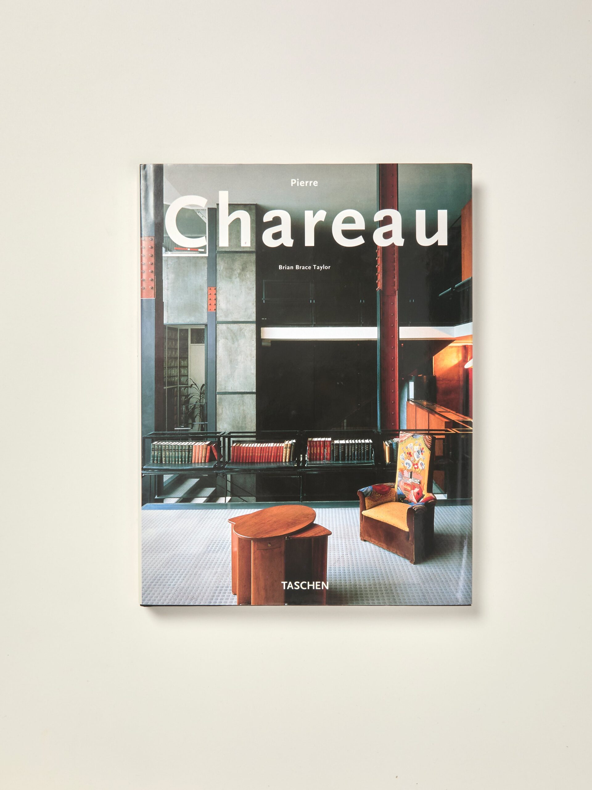 Pierre Chareau: Designer and Architect