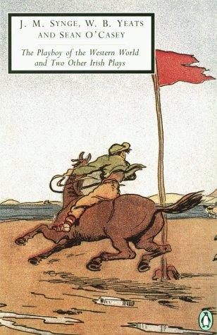Playboy of the Western World and Two Other Irish Plays cover