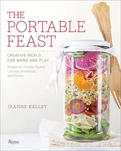 Portable Feast: Creative Meals for Work and Play cover