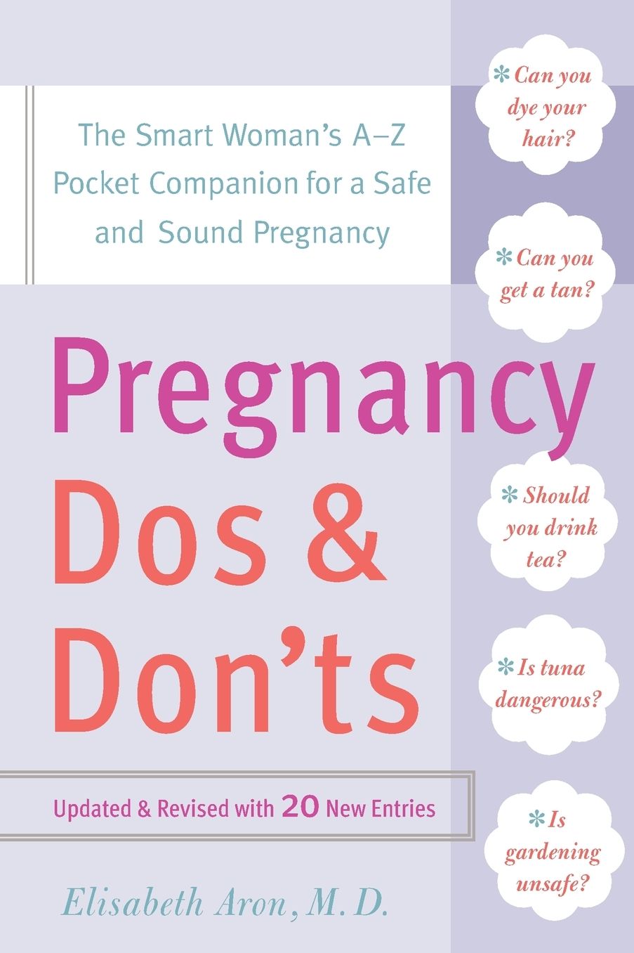 Pregnancy Do’s and Don’ts: The Smart Woman’s A-Z Pocket Companion for a Safe and Sound Pregnancy cover