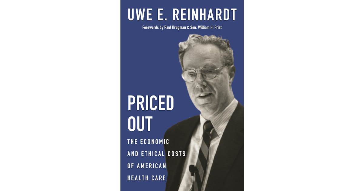 Priced Out: The Economic and Ethical Costs of American Health Care cover