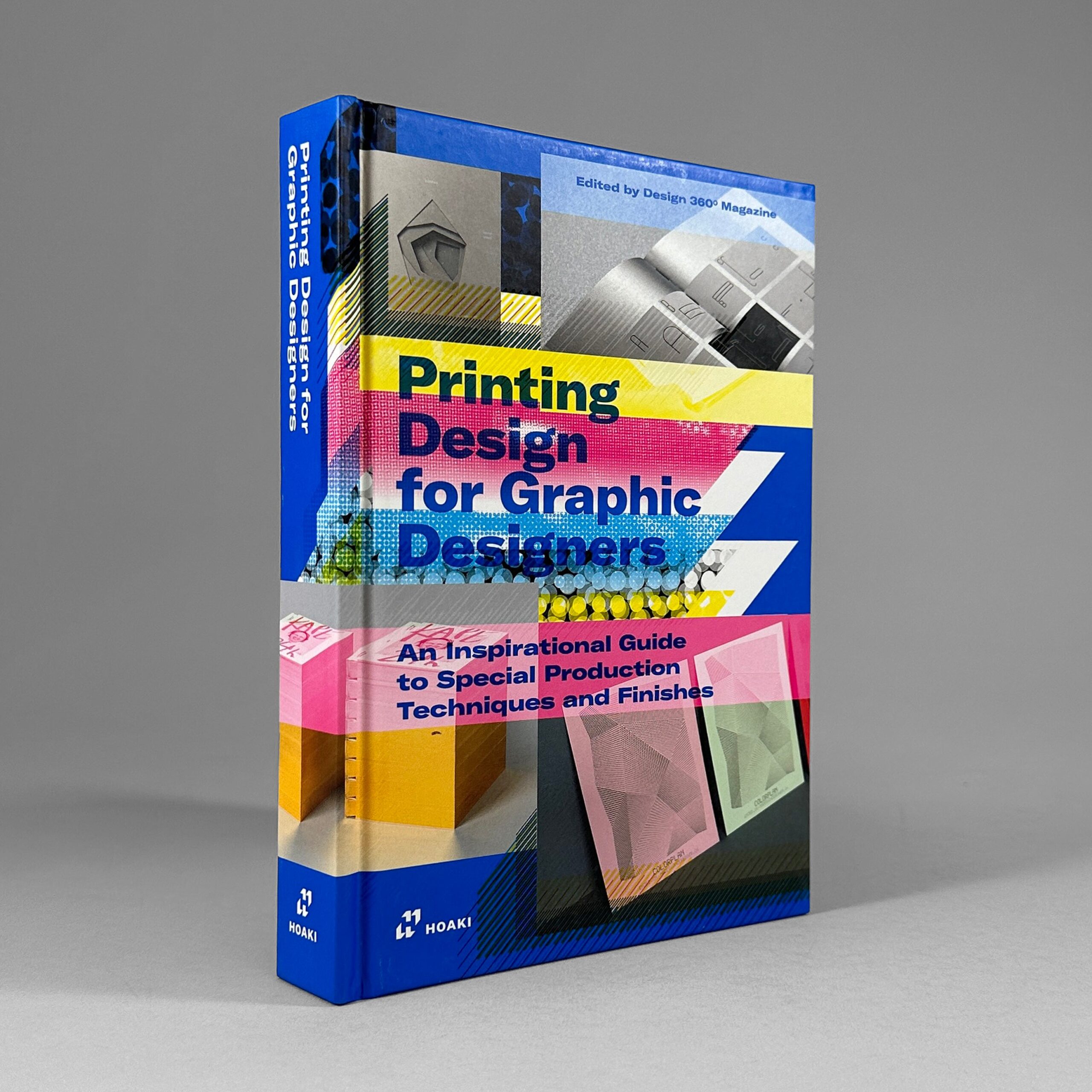 Printing Design for Graphic Designers: An Inspirational Guide to Special Production Techniques and Finishes