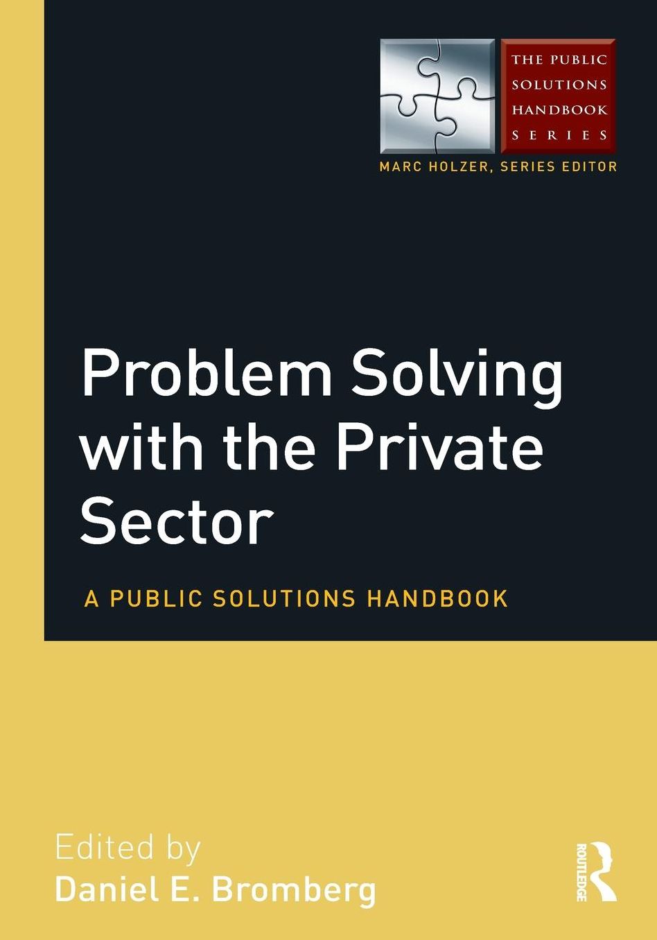 Problem Solving with the Private Sector: A Public Solutions Handbook cover
