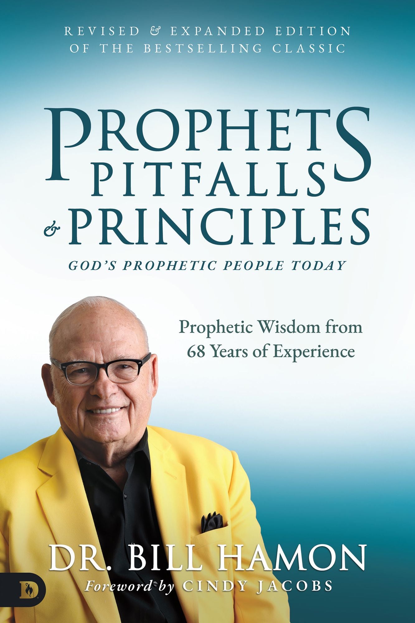 Prophets, Pitfalls, and Principles (Revised & Expanded Edition of the Bestselling Classic): God’s Prophetic People Today cover