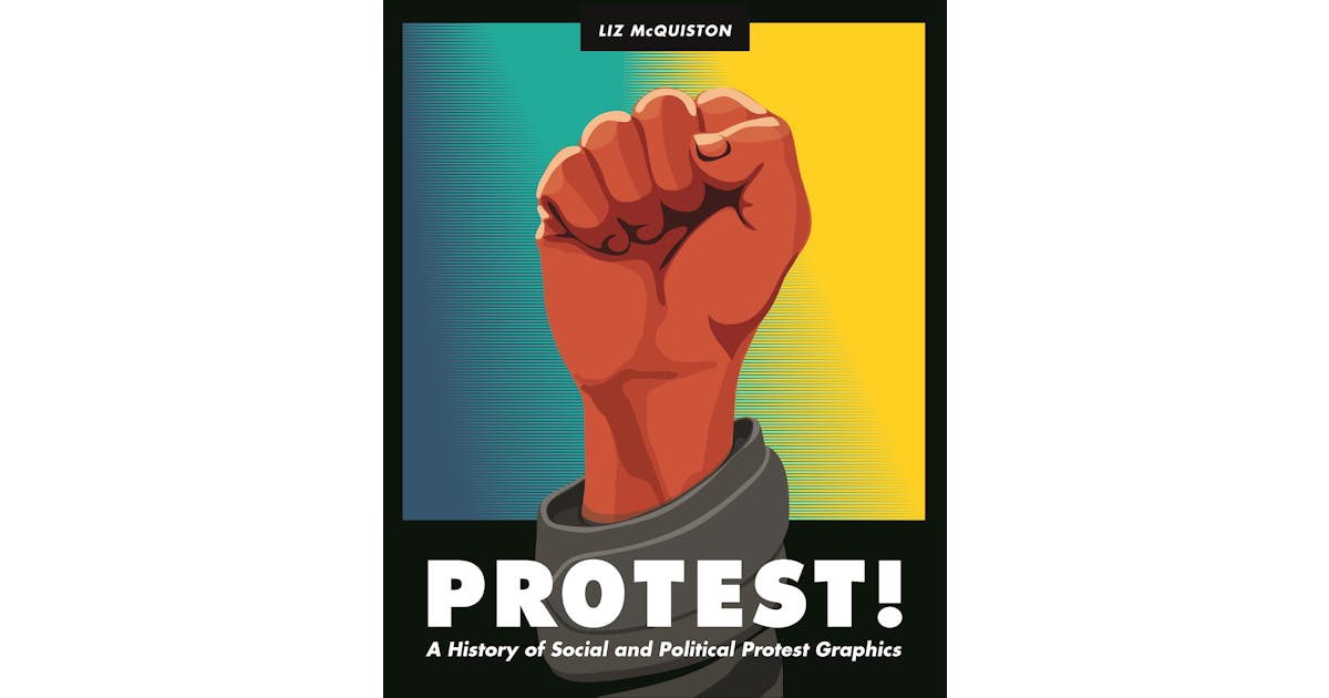 Protest! A History of Social and Political Protest Graphics cover