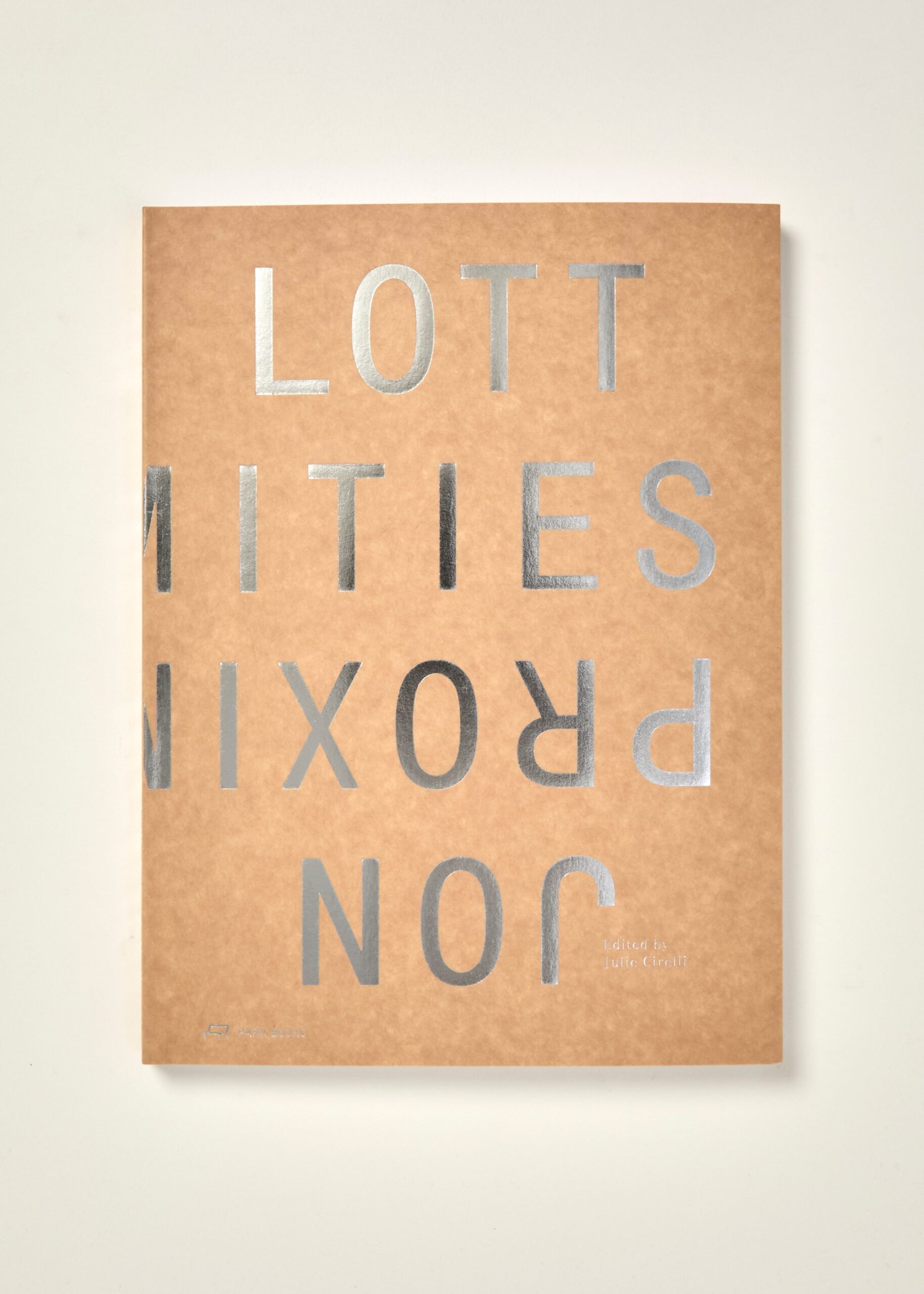 Proximities: The Architecture of Jon Lott