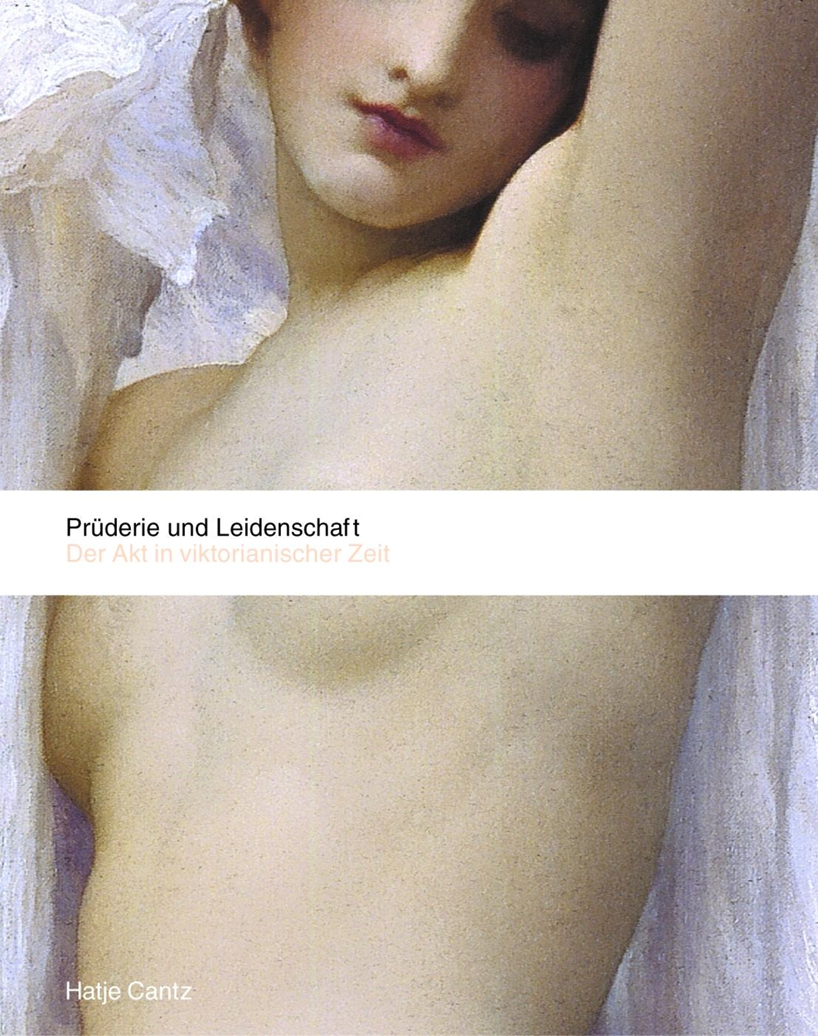 Prüderie und Leidenschaft