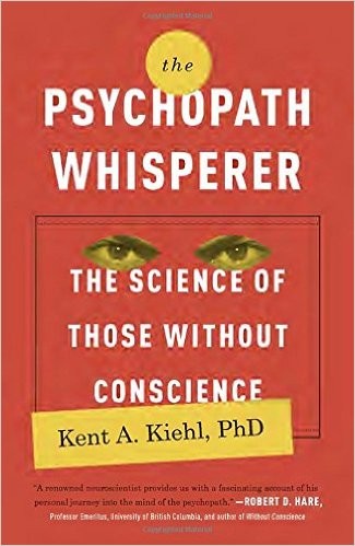 Psychopath Whisperer: The Science of Those Without Conscience cover