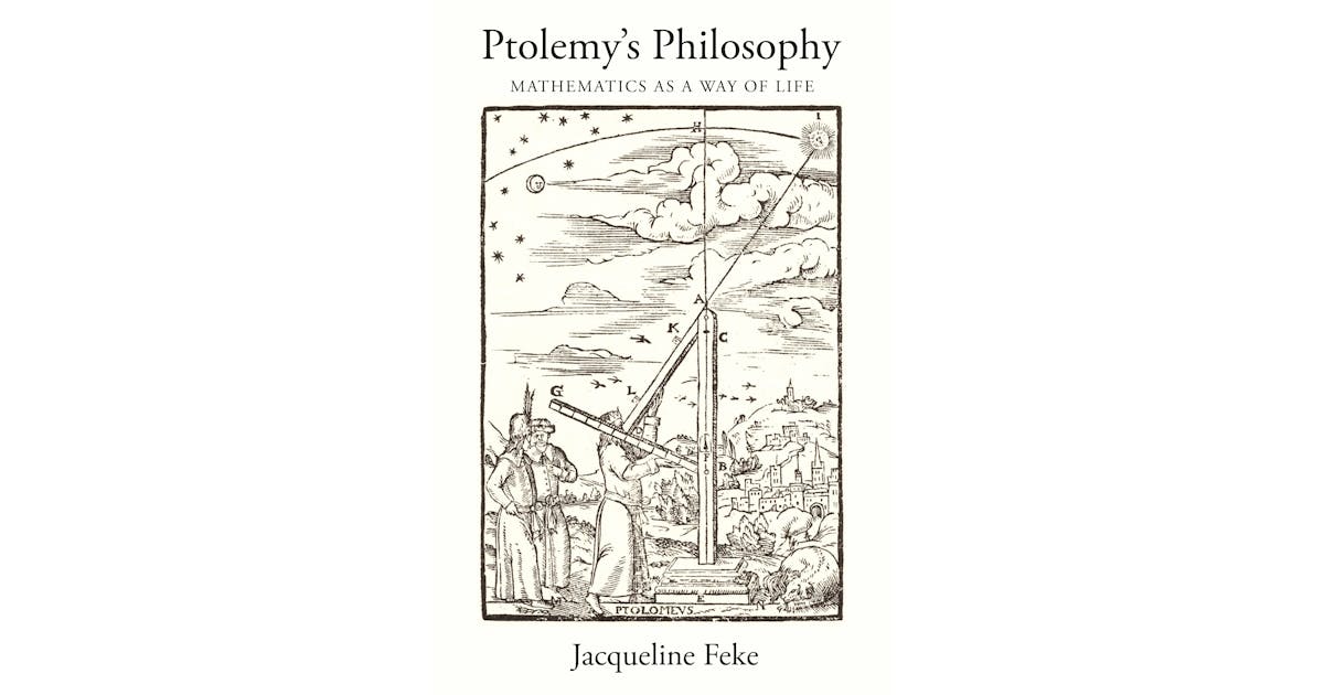 Ptolemy’s Philosophy: Mathematics as a Way of Life cover