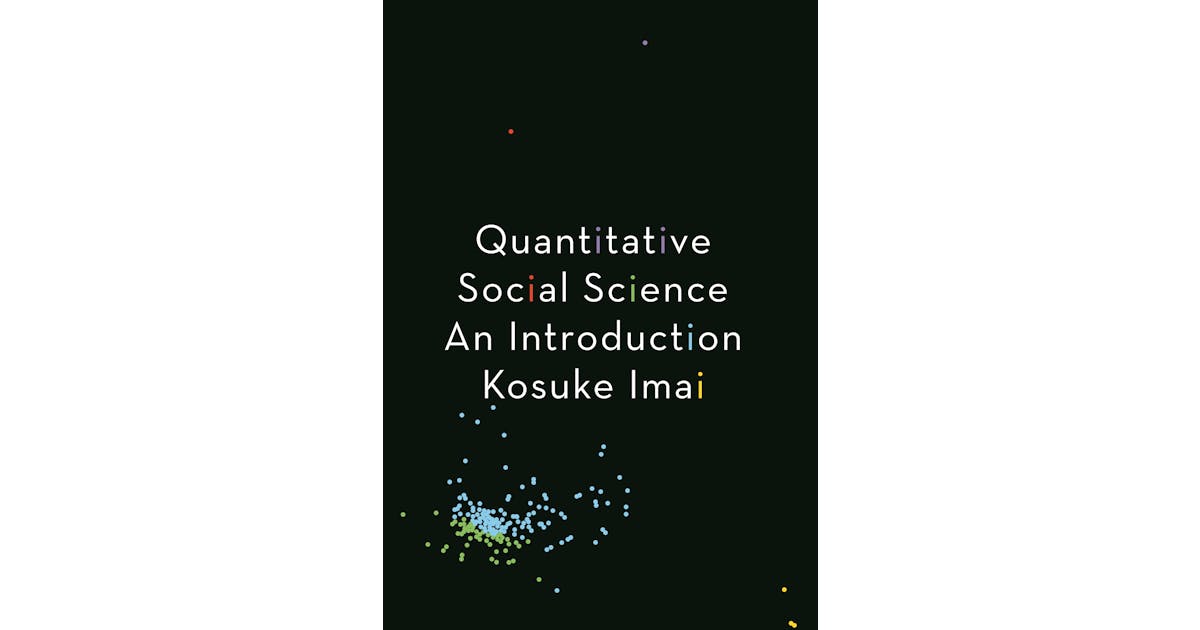 Quantitative Social Science: An Introduction cover