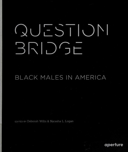 Question Bridge: Black Males in America
