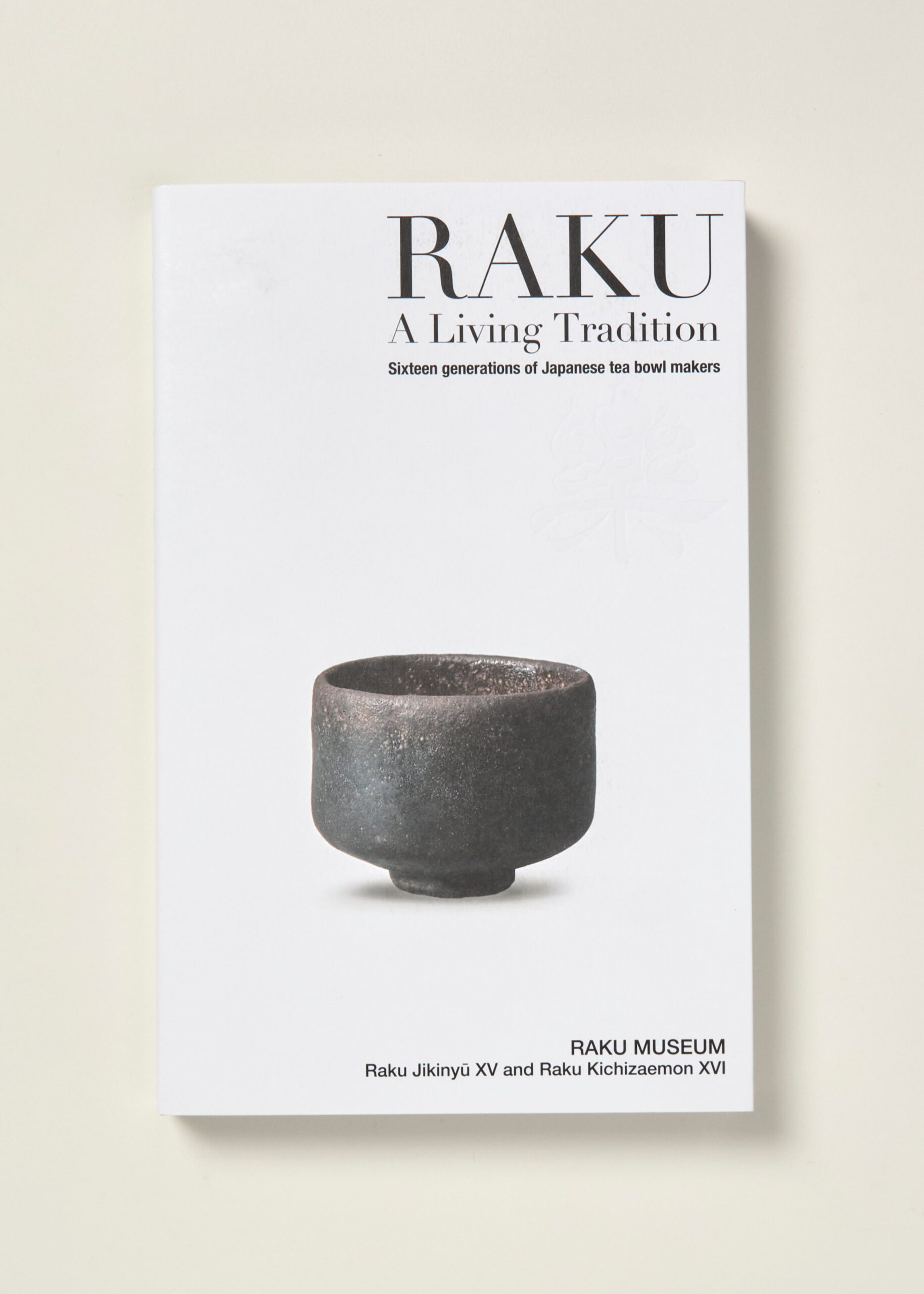 RAKU: A Living Tradition