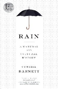 Rain: A Natural and Cultural History cover