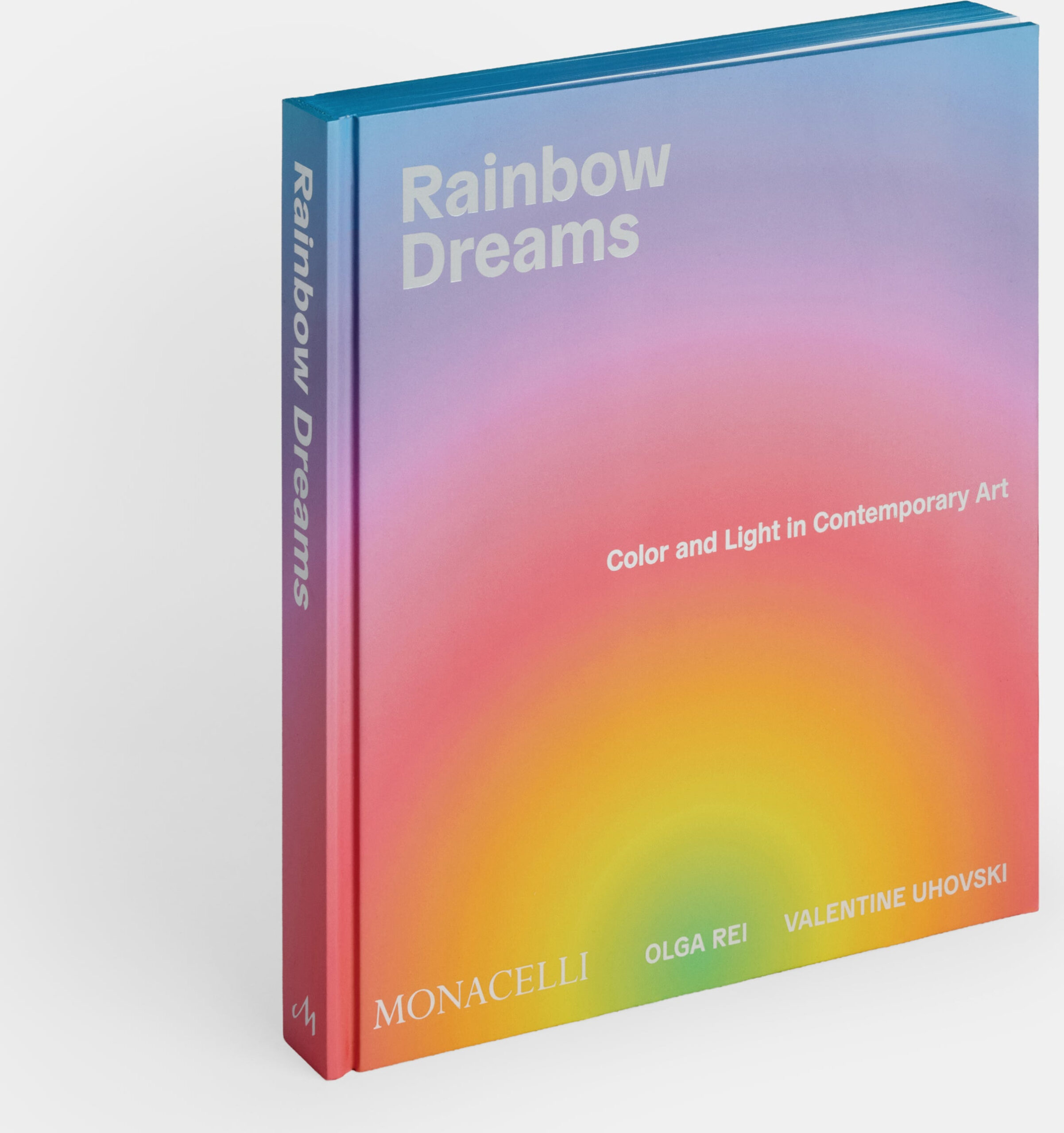 Rainbow Dreams: Color and Light in Contemporary Art