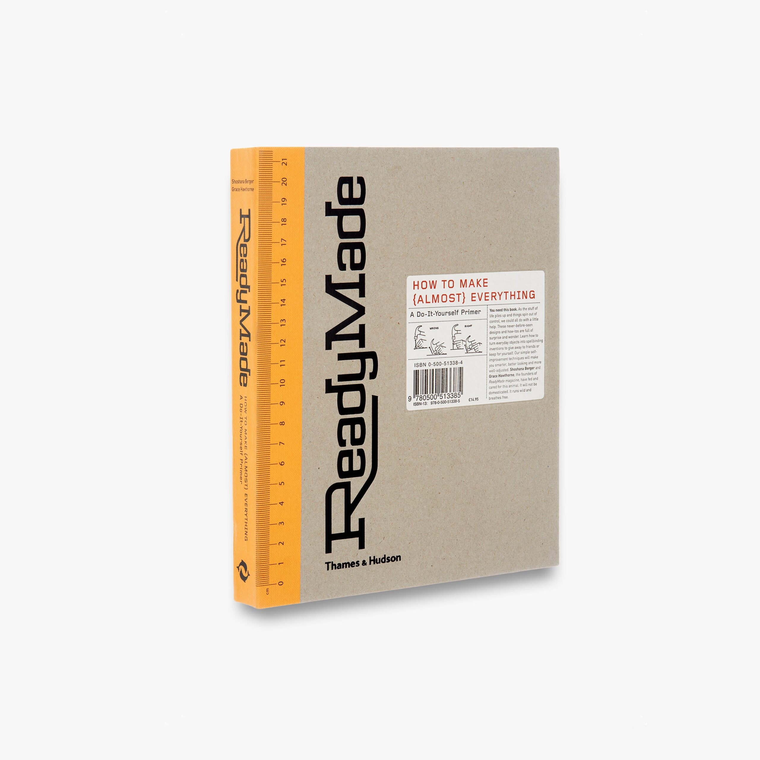 ReadyMade: How to Make (Almost) Everything: A Do-It-Yourself Primer
