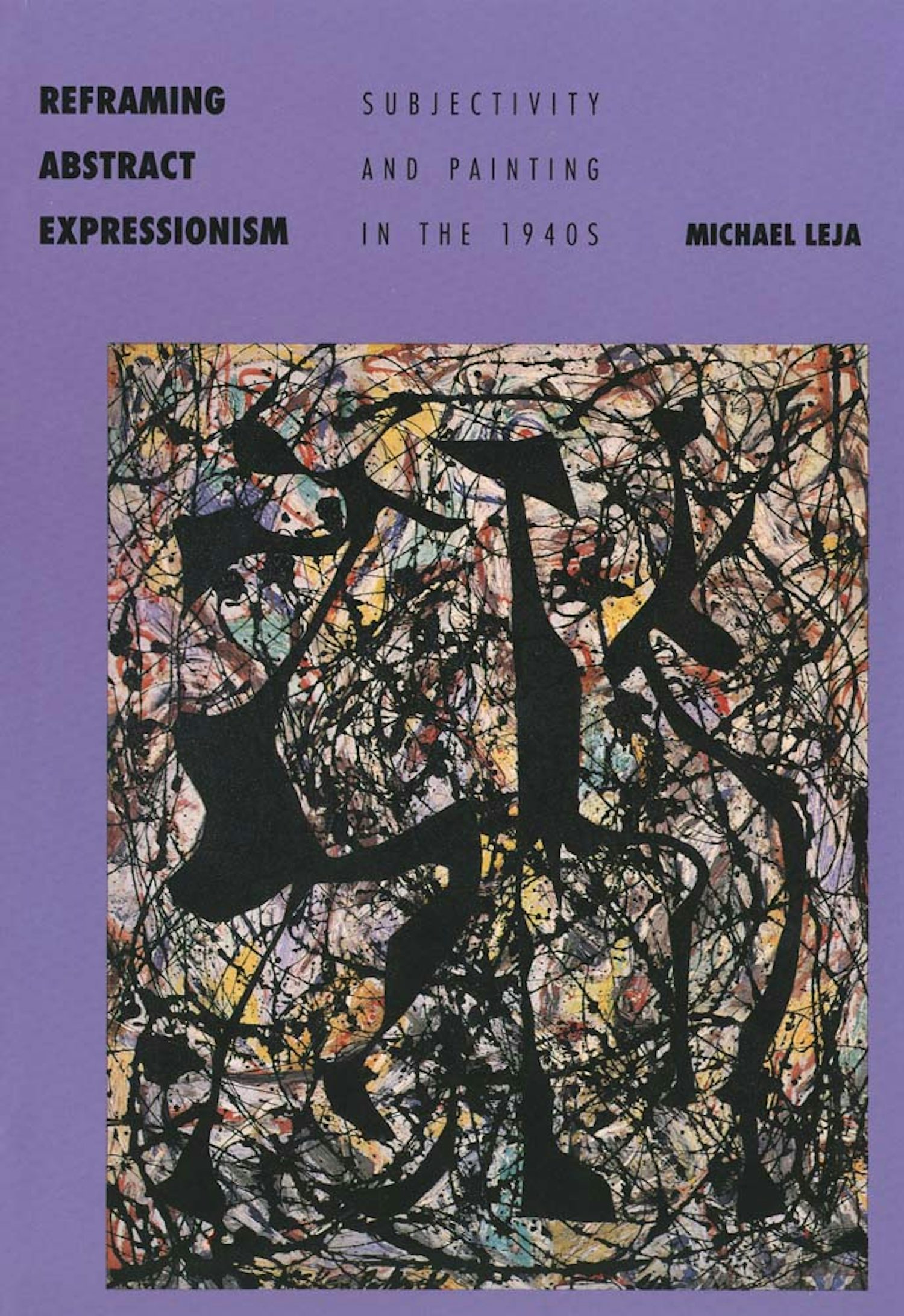 Reframing Abstract Expressionism