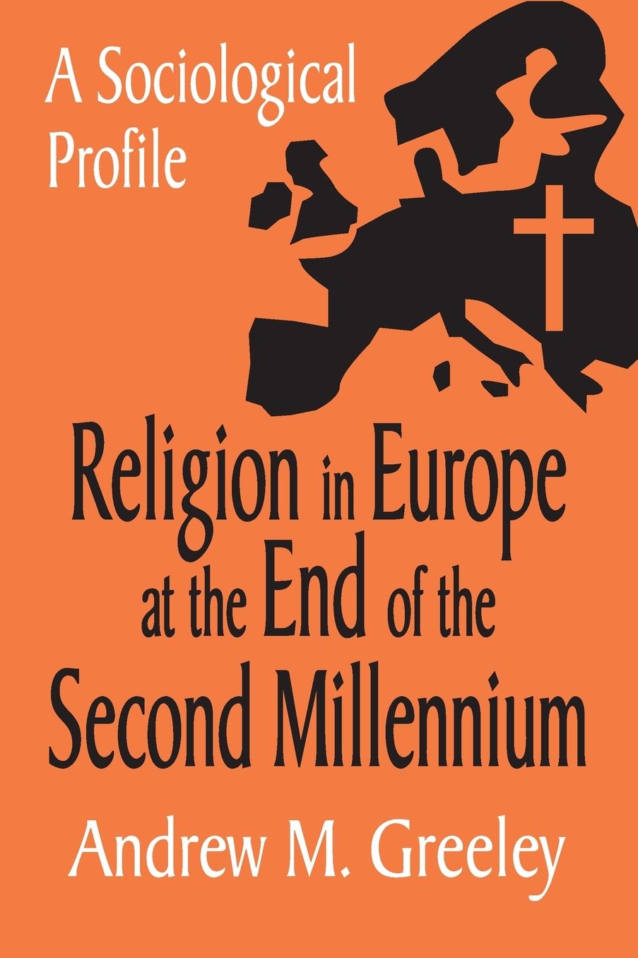 Religion in Europe at the End of the Second Millennium: A Sociological Profile cover