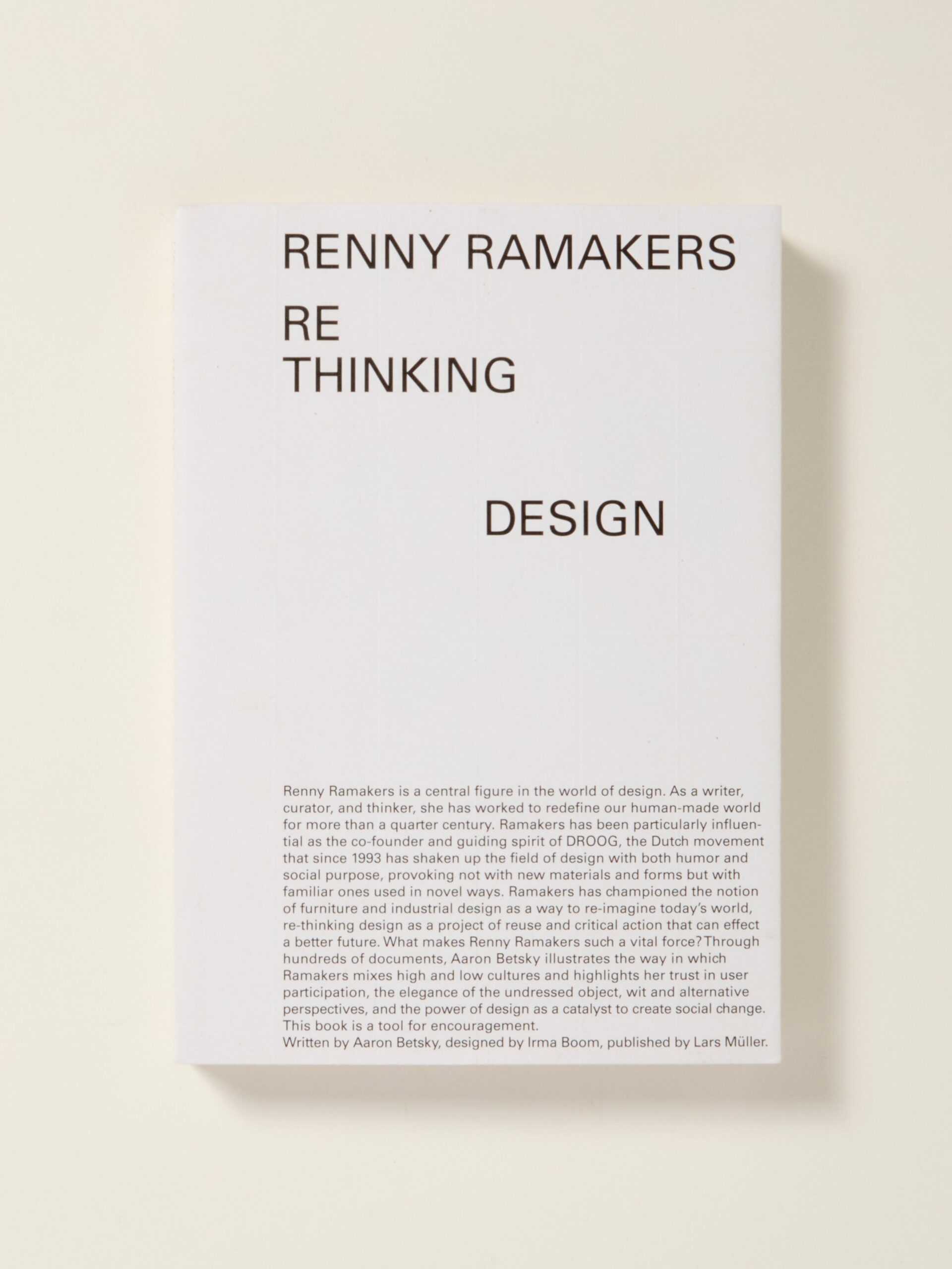 Renny Ramakers: Rethinking Design