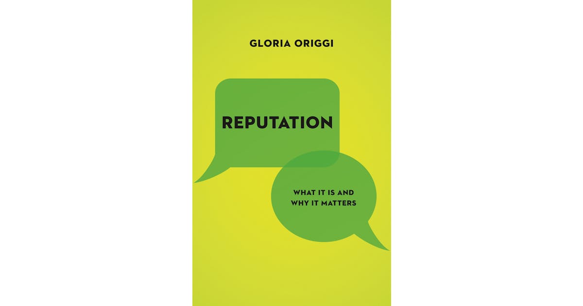 Reputation: What It Is and Why It Matters