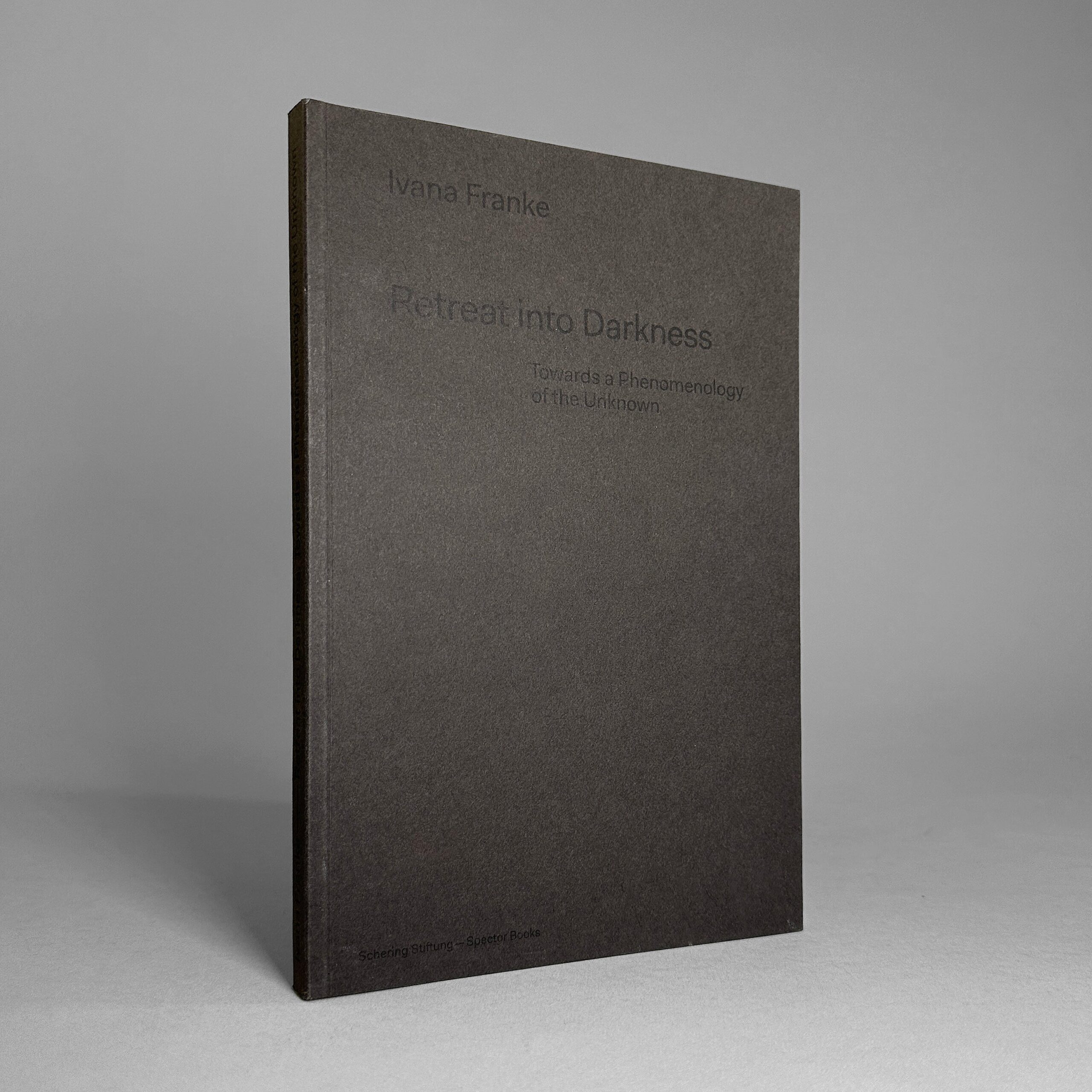 Retreat Into Darkness / Ivana Franke
