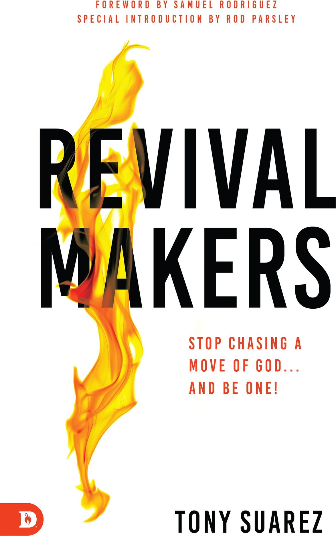 RevivalMakers: Stop Chasing a Move of God… and Be One! cover