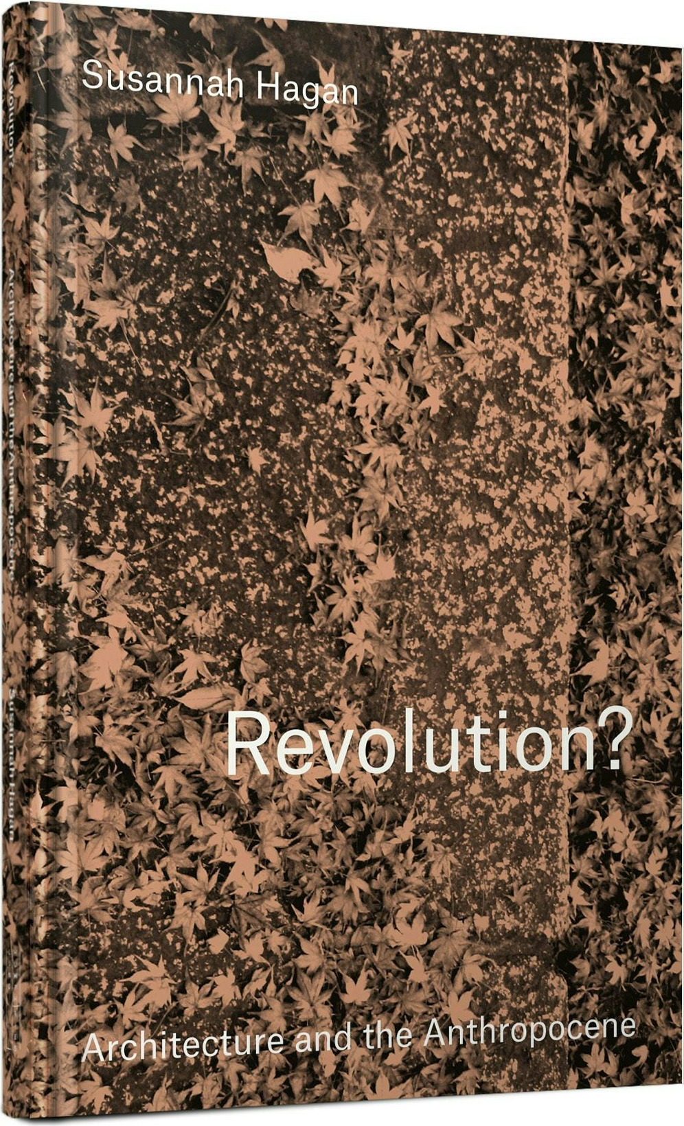 Revolution? Architecture and the Anthropocene