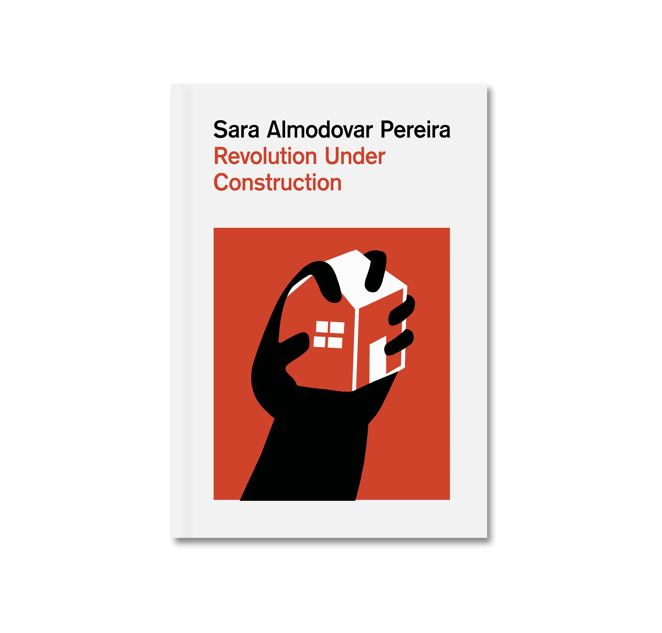 Revolution Under Construction: The SAAL Housing Process, 1974–76 cover