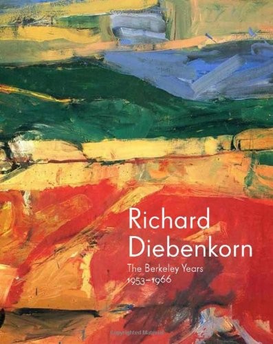 Richard Diebenkorn: The Berkeley Years, 1953-1966 cover