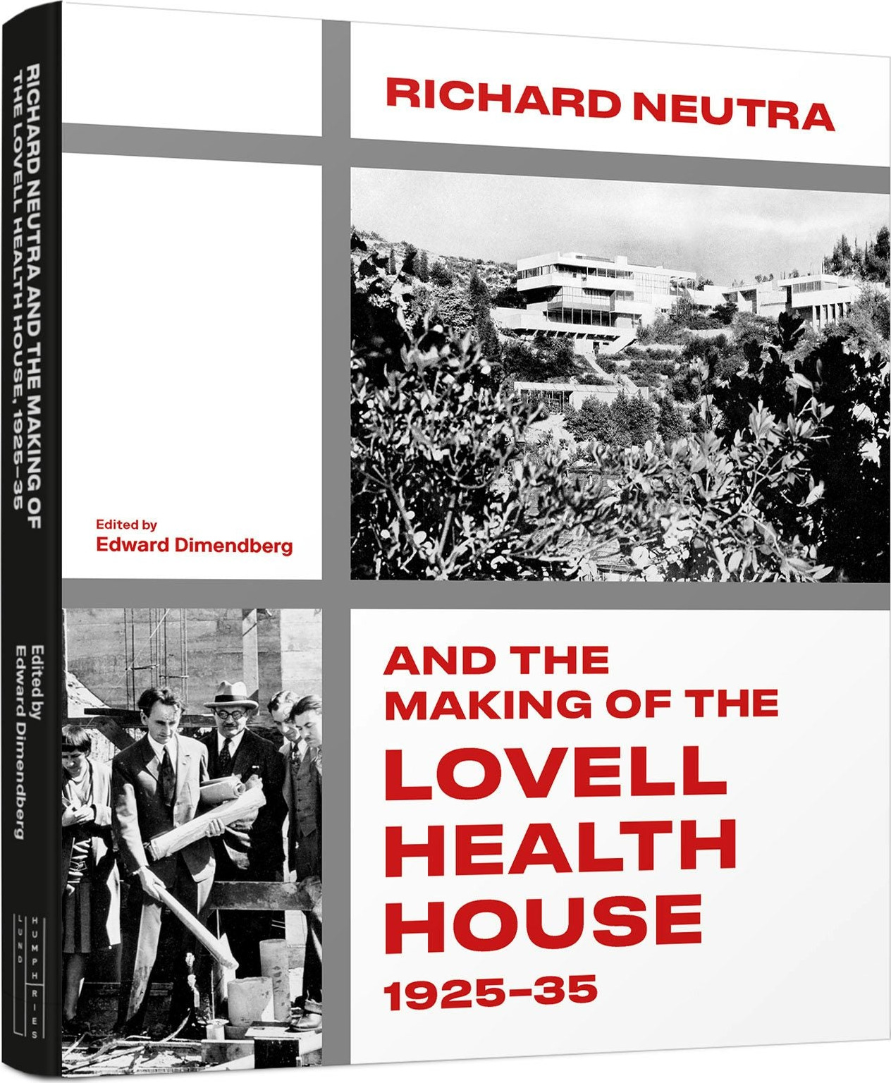 Richard Neutra and the Making of the Lovell Health House, 1925‐35 cover