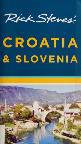 Rick Steves’ Croatia & Slovenia cover