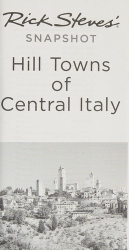 Rick Steves’ Snapshot Hill Towns of Central Italy