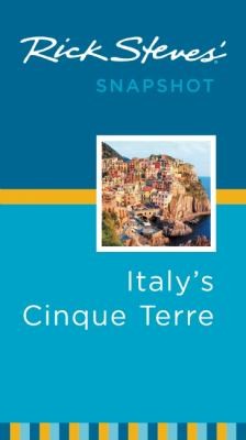 Rick Steves’ Snapshot Italy’s Cinque Terre