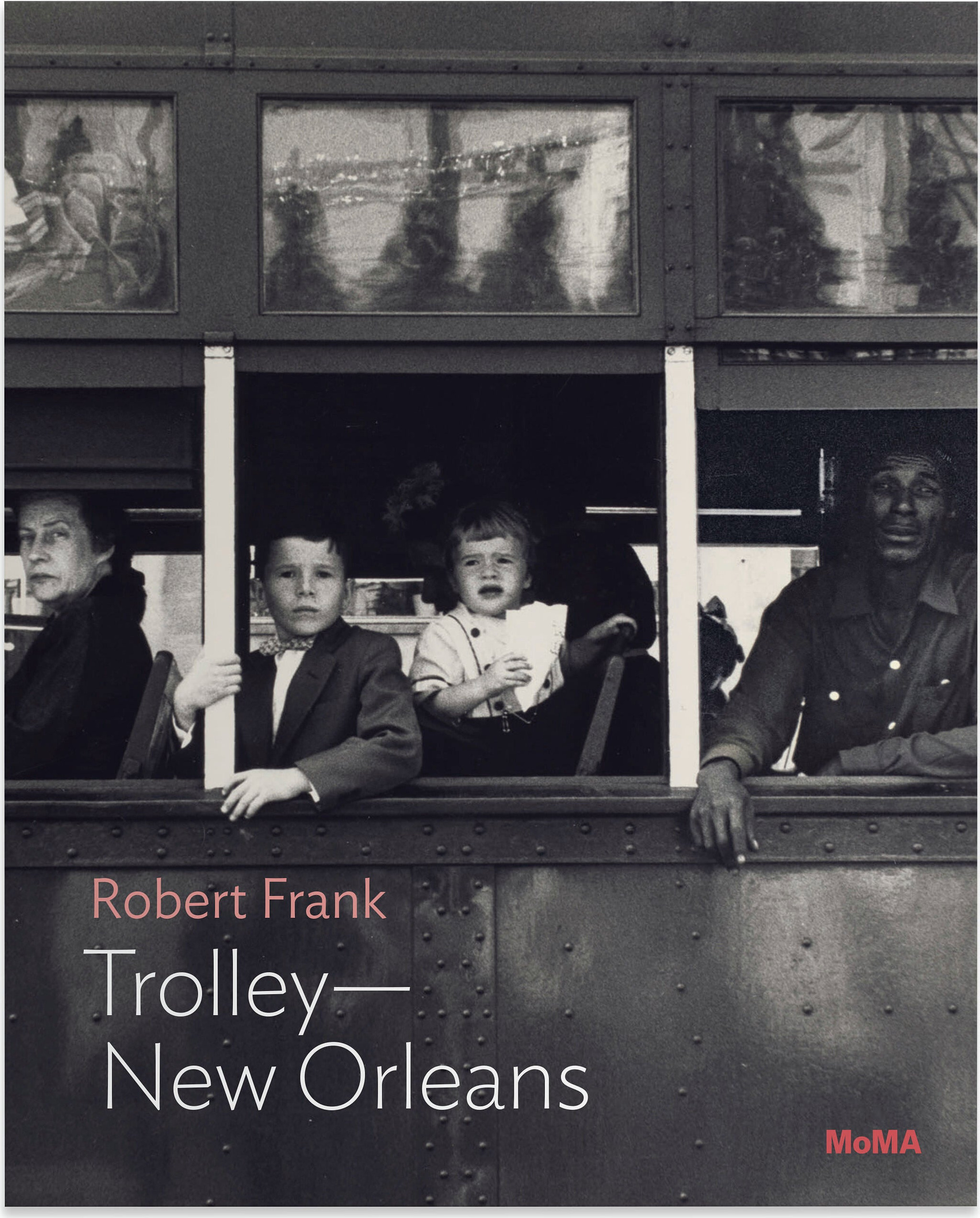 Robert Frank: Trolley—New Orleans, One on One Series