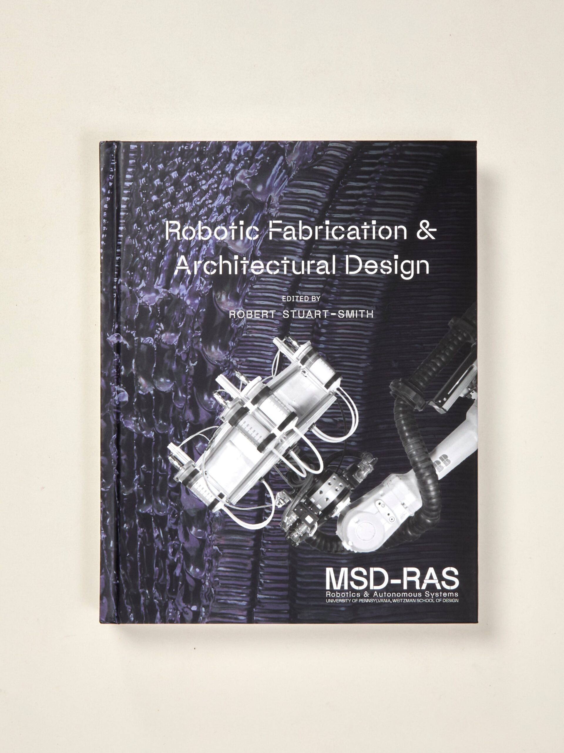 Robotic Fabrication and Architectural Design: Integrated Approaches to Fabrication, Computation, and Architectural Design