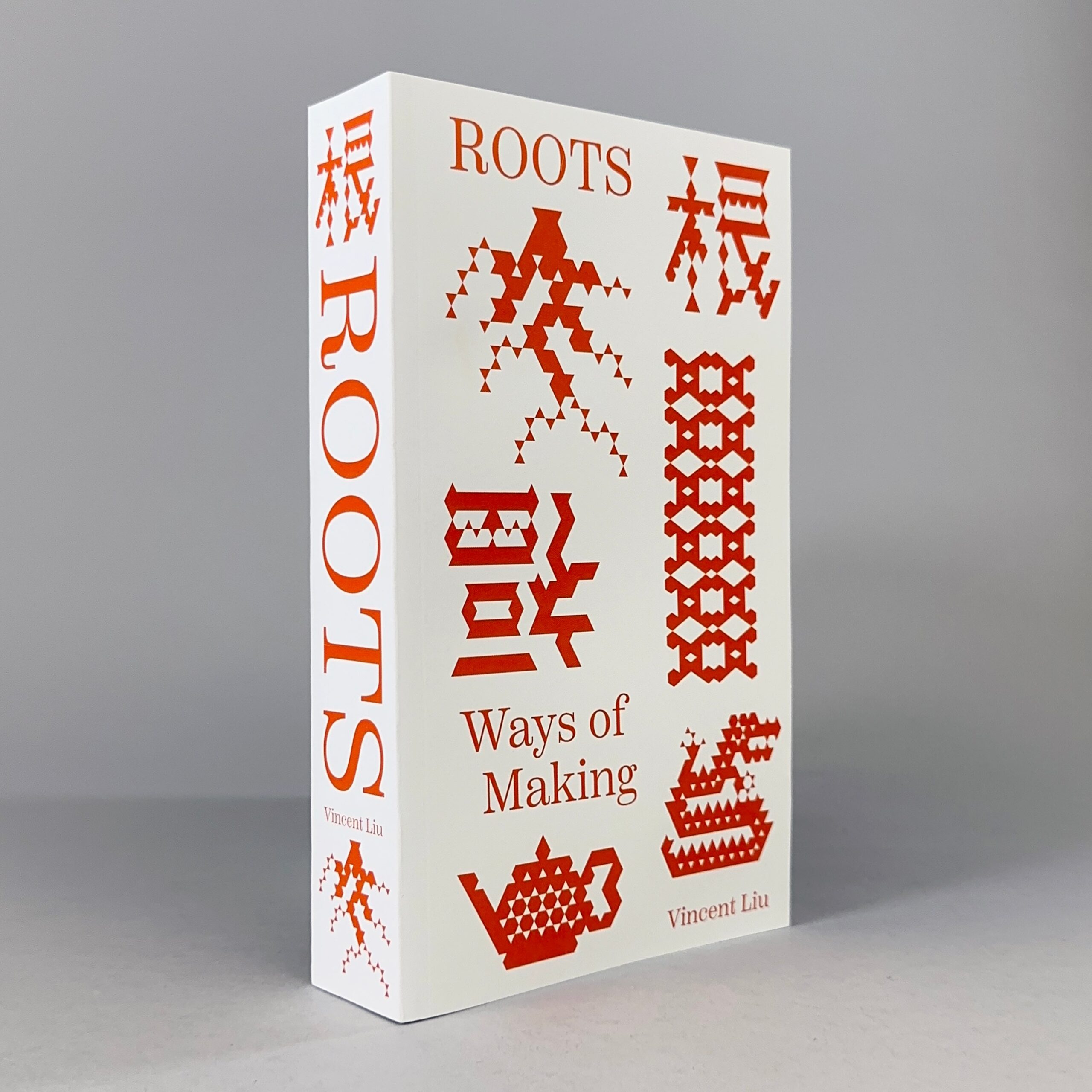 Roots: Ways of Making