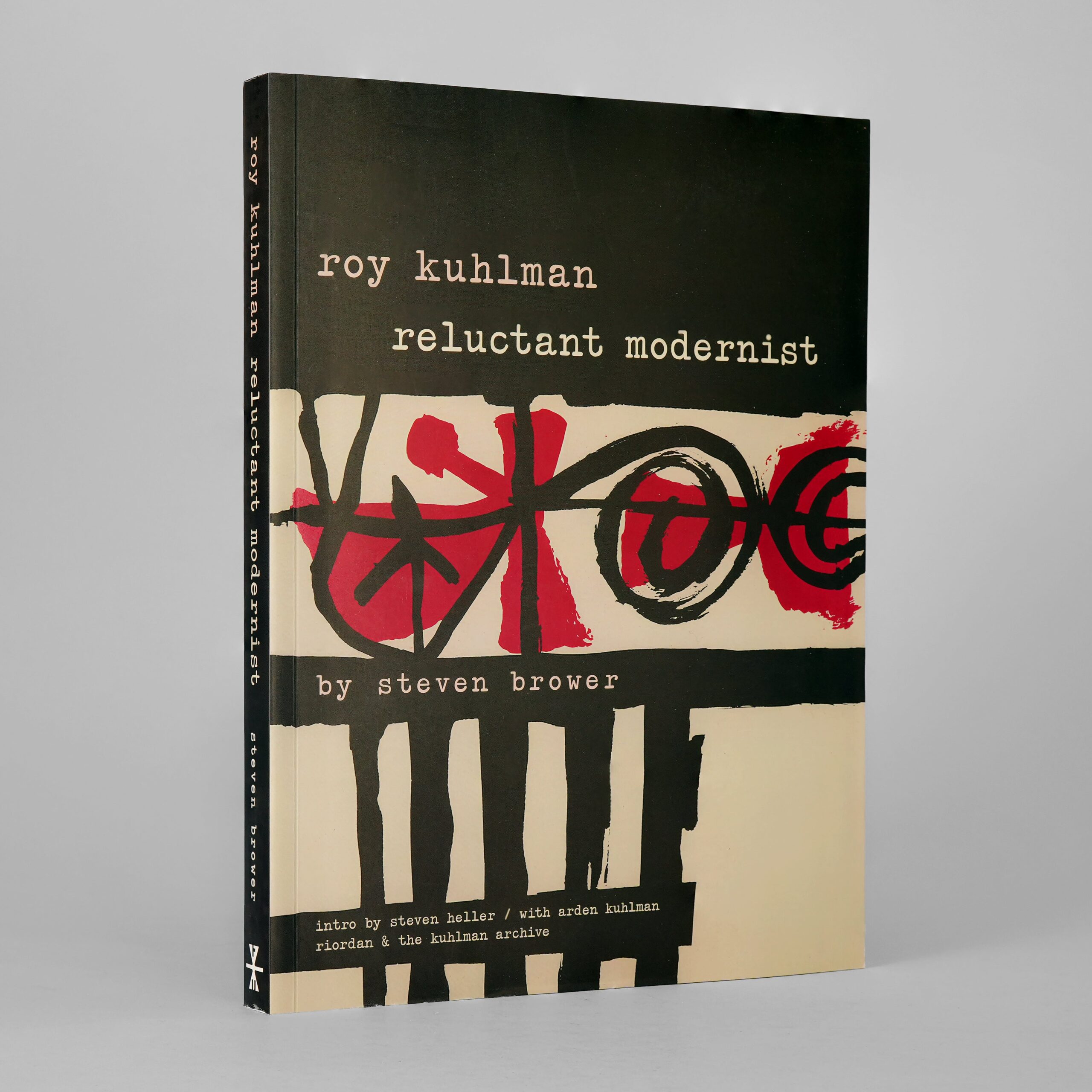 Roy Kuhlman: Reluctant Modernist