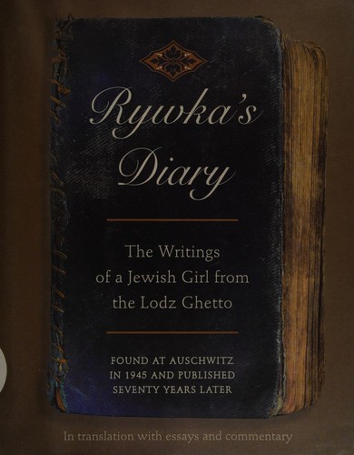 Rywka’s Diary: The Writings of a Jewish Girl from the Lodz Ghetto cover