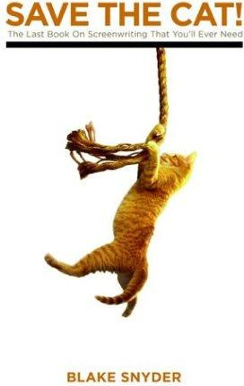 Save the Cat!: The Last Book on Screenwriting You’ll Ever Need cover