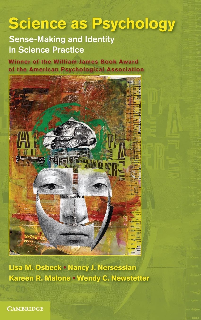 Science as Psychology: Sense-Making and Identity in Science Practice cover
