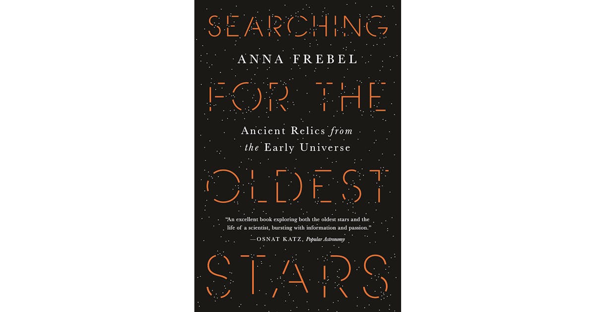 Searching for the Oldest Stars: Ancient Relics from the Early Universe cover