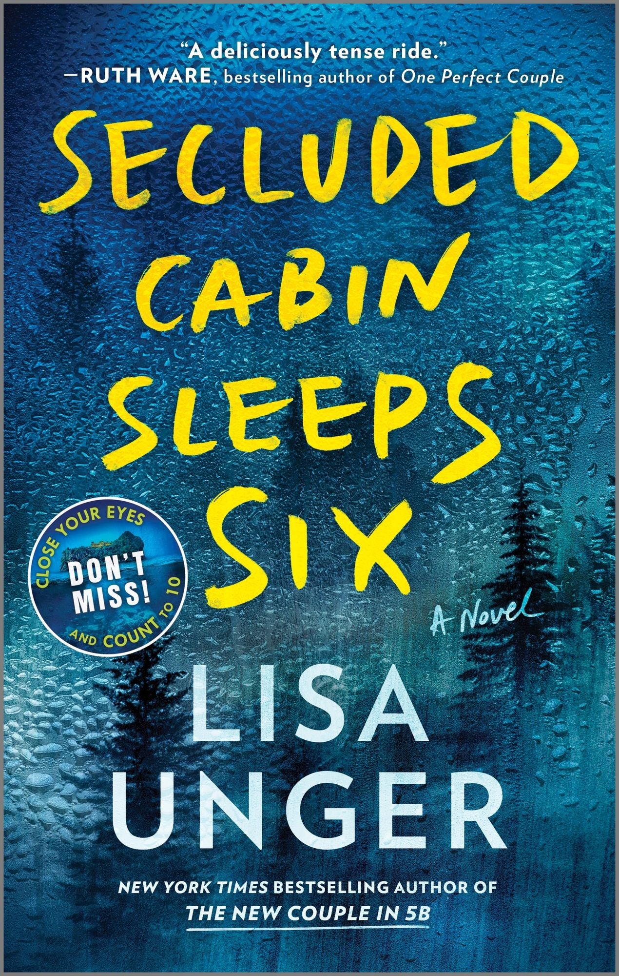 Secluded Cabin Sleeps Six: A Novel
