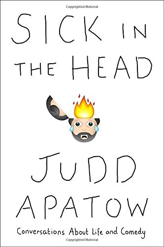 Sick in the Head: Conversations about Life and Comedy cover