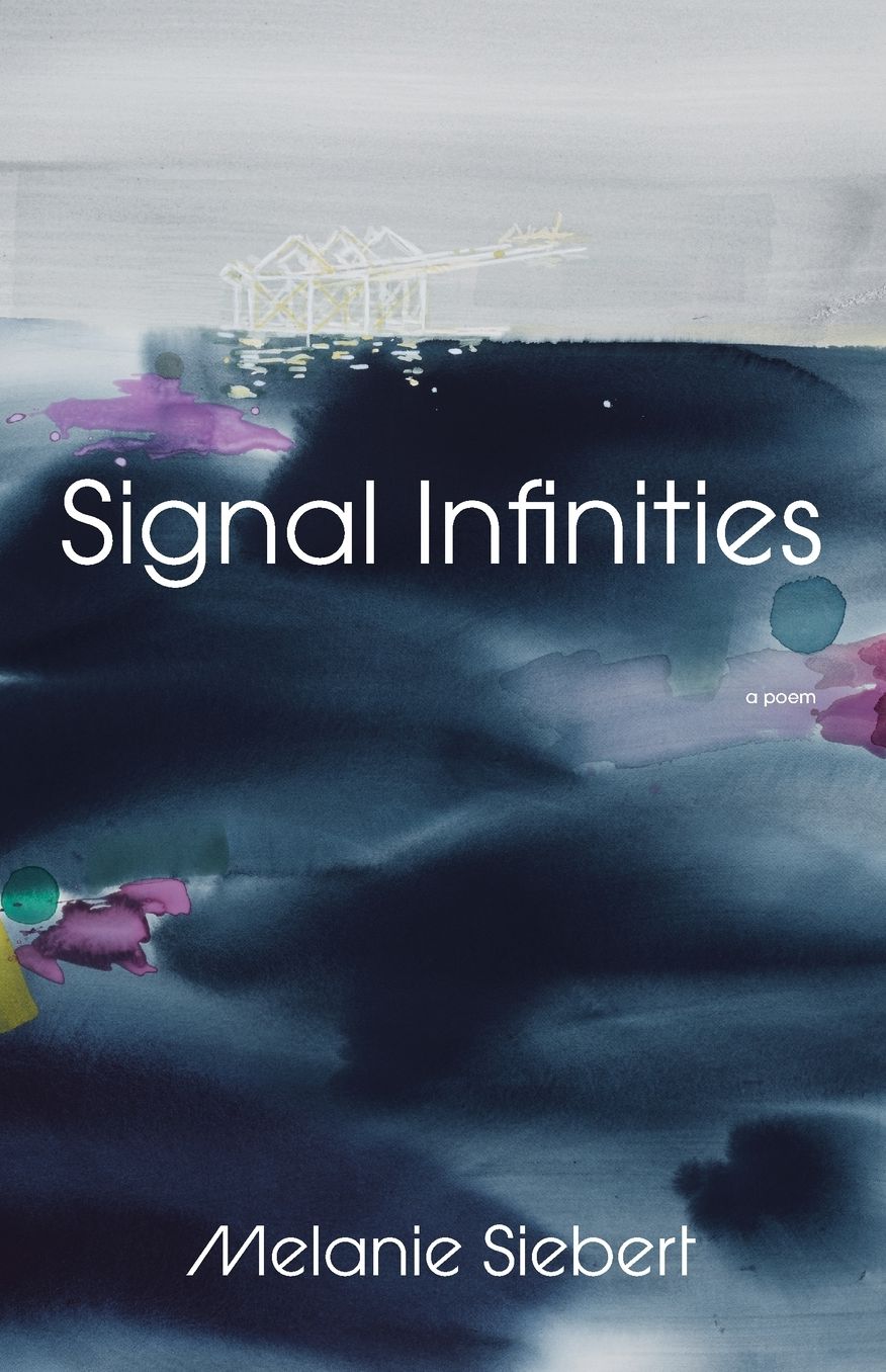 Signal Infinities: A Poem cover