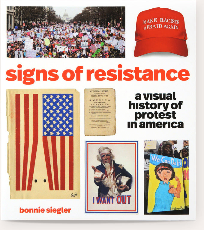 Signs of Resistance: A Visual History of Protest in America