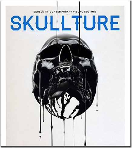 Skullture: Skulls in Contemporary Visual Culture cover