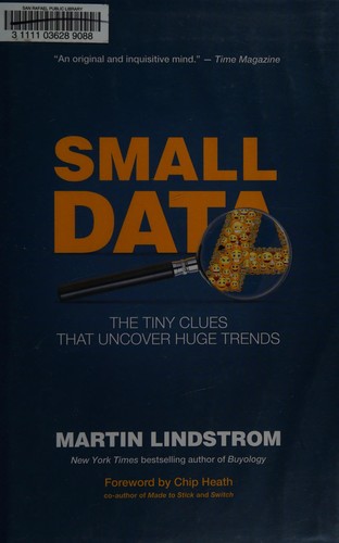 Small Data: The Tiny Clues That Uncover Huge Trends cover