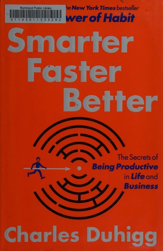 Smarter Faster Better: The Secrets of Being Productive in Life and Business cover