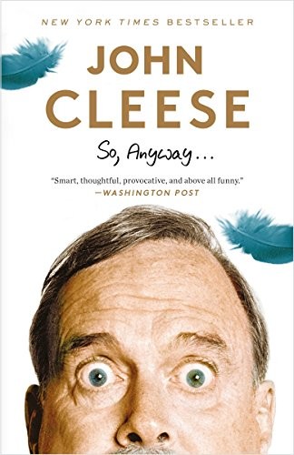So, Anyway…: A Memoir cover