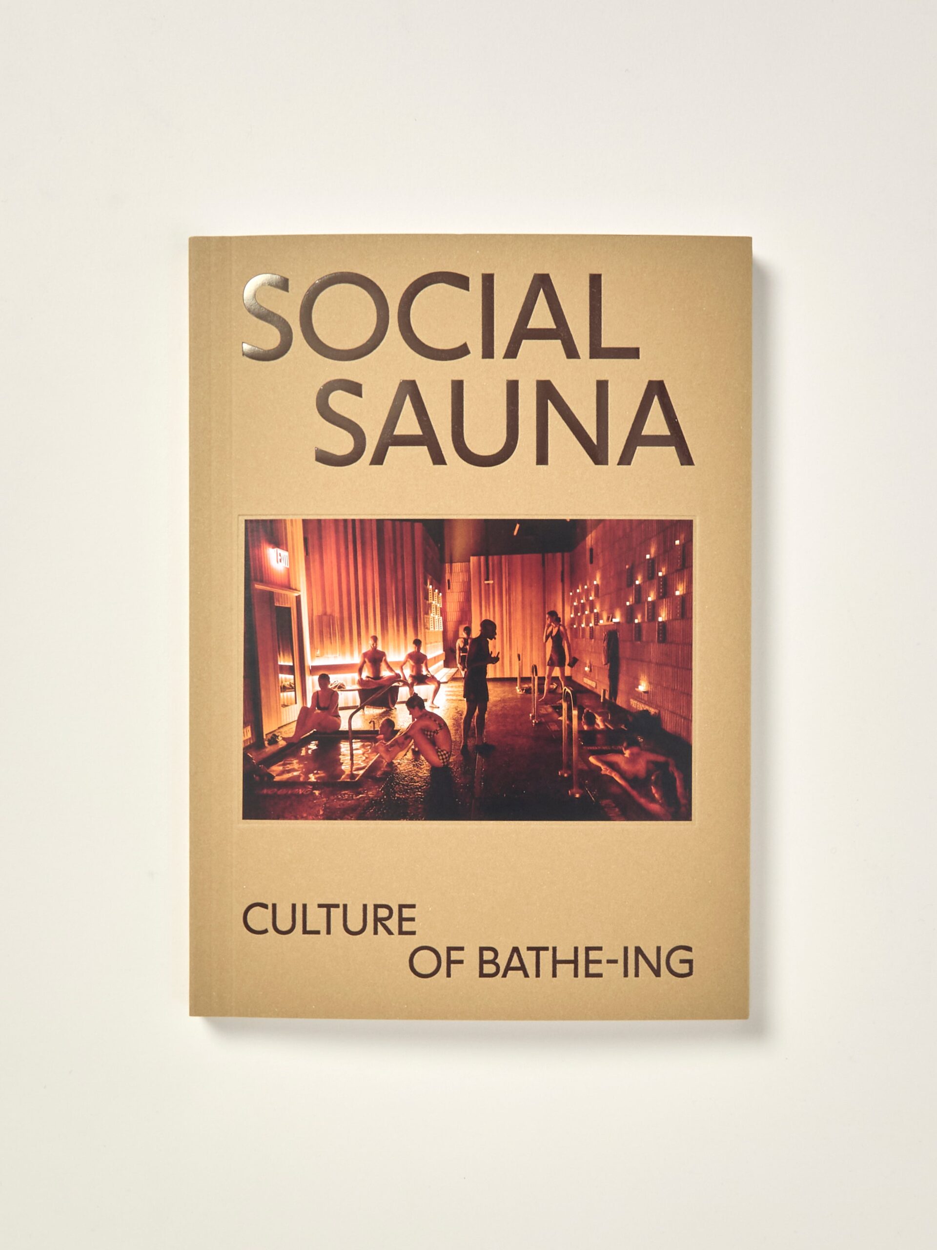 Social Sauna – Culture of Bathe-ing