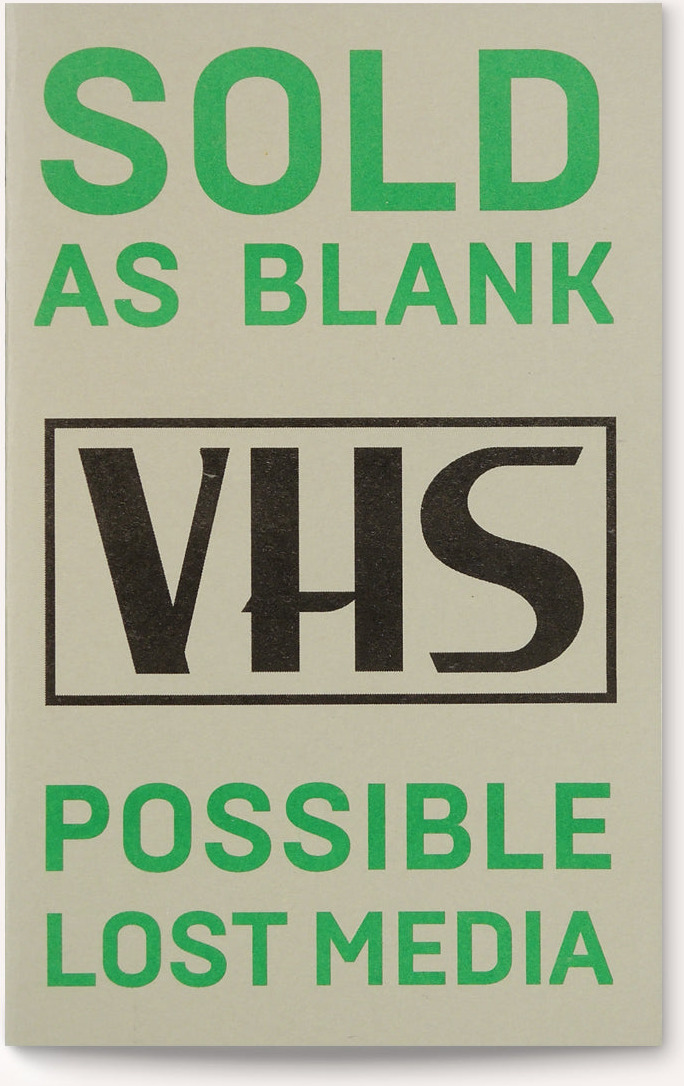 Sold As Blank / Possible Lost Media